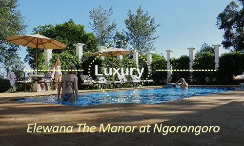 Elewana The Manor at Ngorongoro - Exclusive Safari Experience